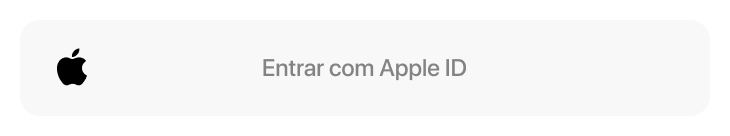 Grey button with the Apple logo: Entrar com Apple ID.
