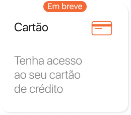 Service card: Card, with an “Em breve” badge.