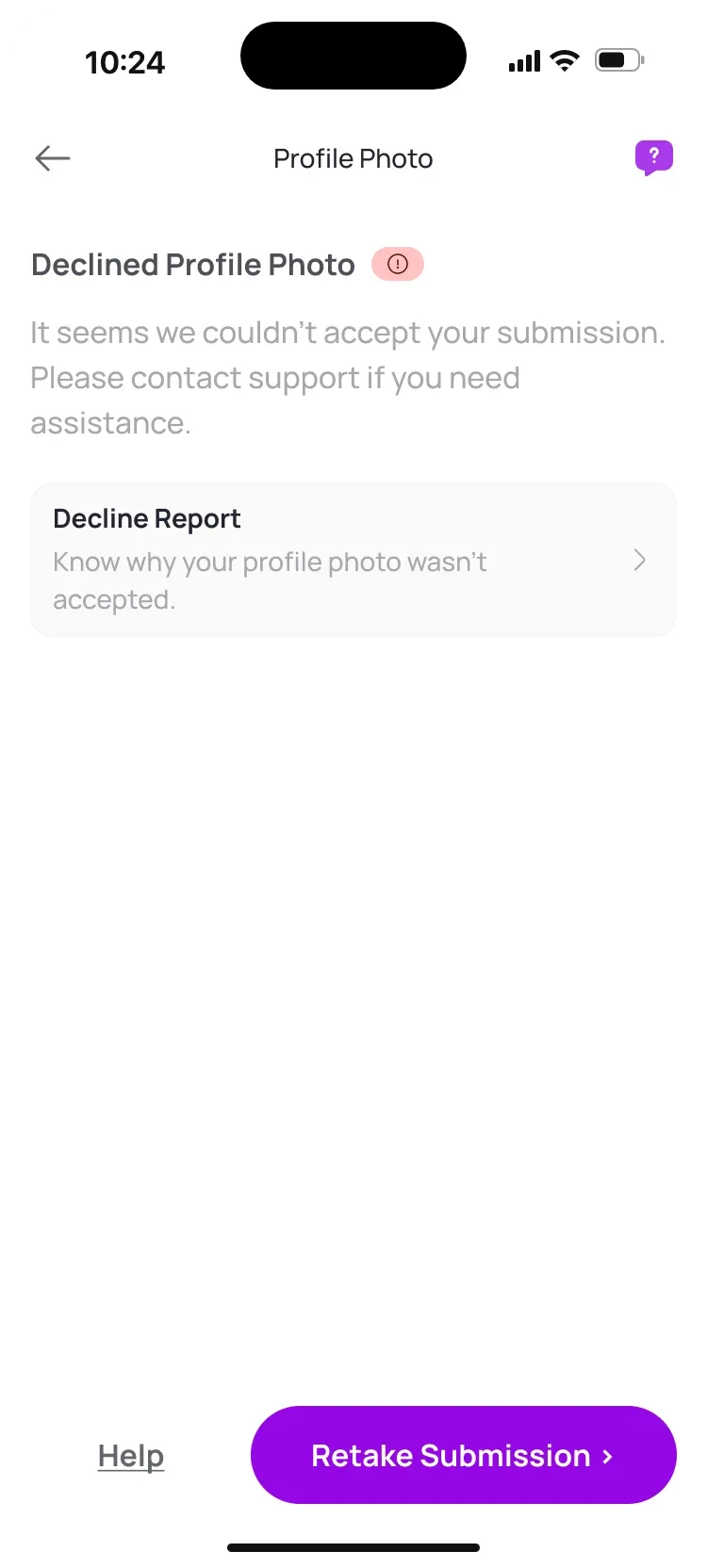 Declined profile photo: a short explanation, a link to the decline report, Help and Retake Submission.